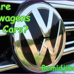 Are Volkswagens Good Cars | Are Volkswagens Reliable