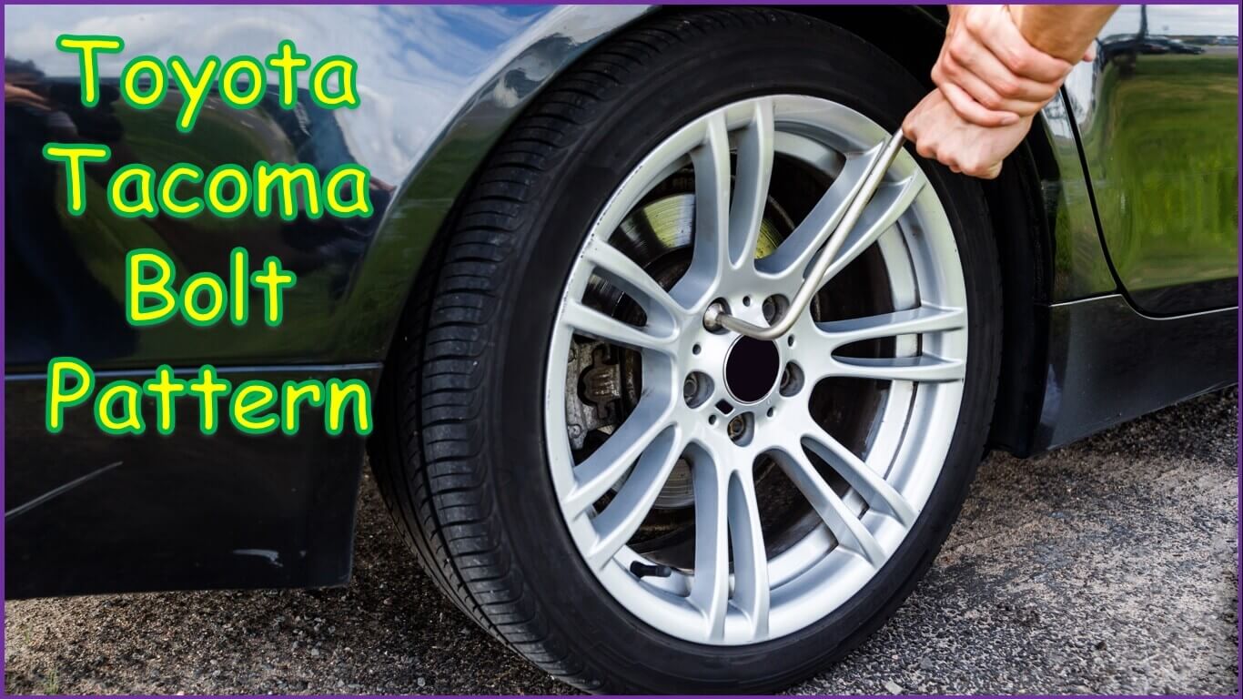 Toyota Tacoma Bolt Pattern | bolt pattern for tacoma | toyota tacoma wheel bolt pattern